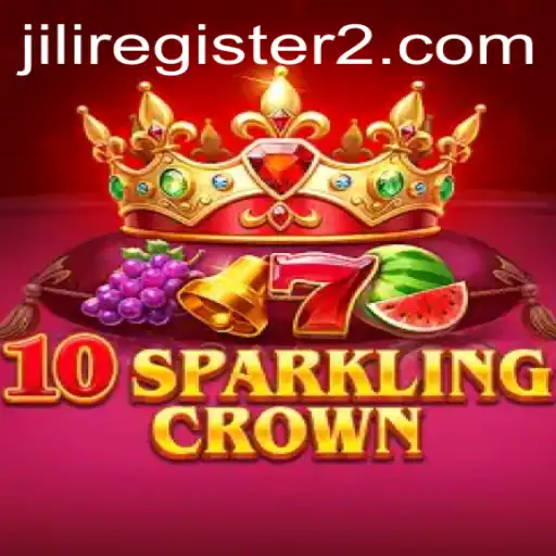 Experience the Thrill of 10SparklingCrown: A Comprehensive Guide