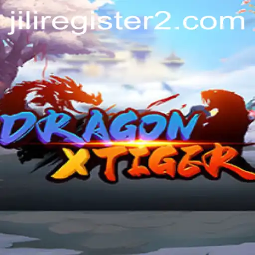 DragonXTiger Game: Master the Art of Jili Register